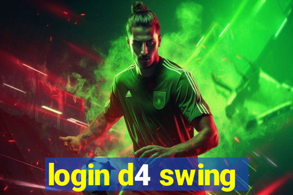 login d4 swing